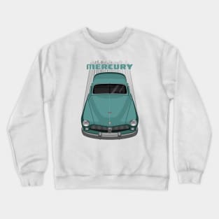 Mercury Coupe 1949 - Berwick Green Crewneck Sweatshirt